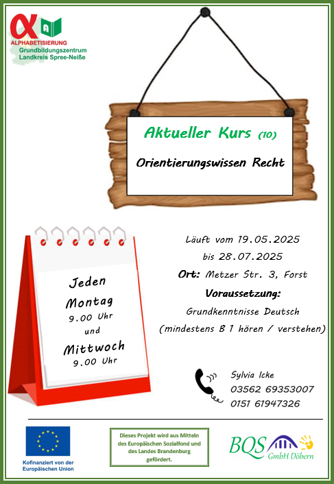 Kurs 10, Orientierungswissen Recht, Metzer Straße 3, Forst, 19.5.25 bis 28.7.25, jeden Montag und Mittwoch 9 Uhr